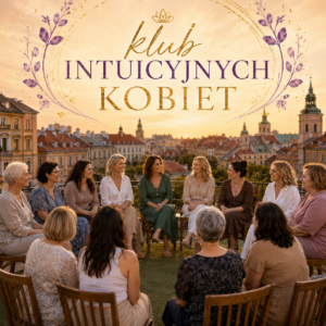 Klub Intuicyjnych Kobiet - 1 spotkanie